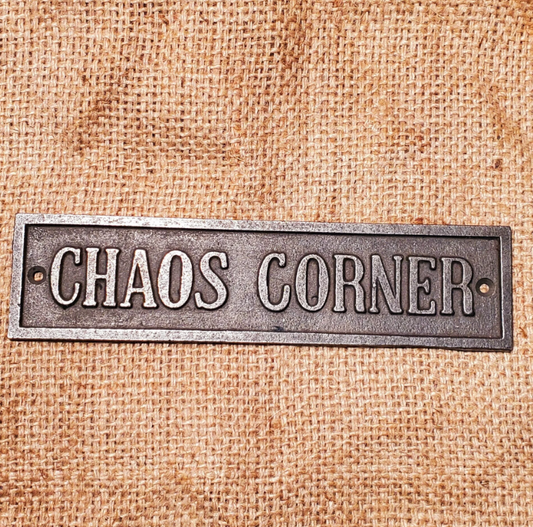 Plaque CHAOS CORNER Cast Antique Iron 50mm x 200mm