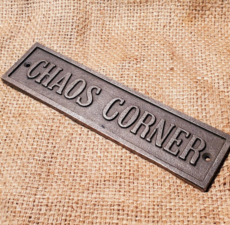 Plaque CHAOS CORNER Cast Antique Iron 50mm x 200mm